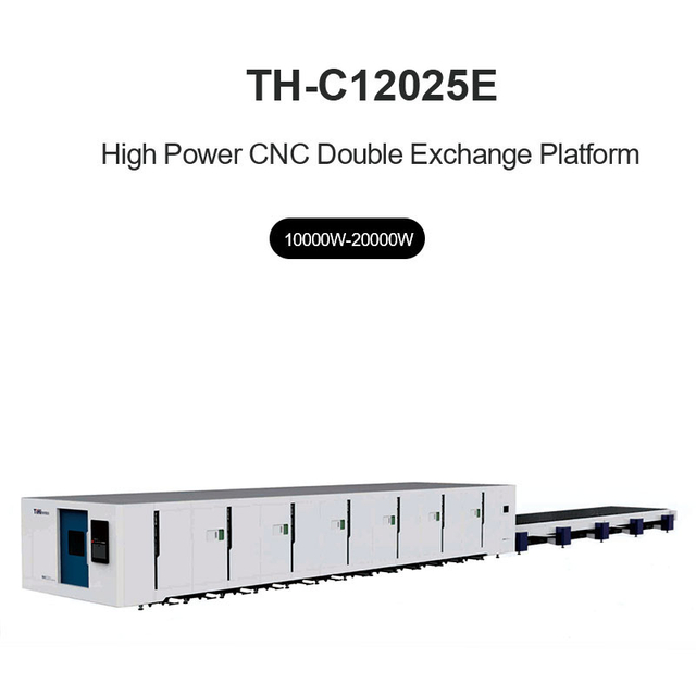 大功率升降式双交换光纤激光切割机 TH-6020E/TH-6025E/TH-8025E/TH-12025E